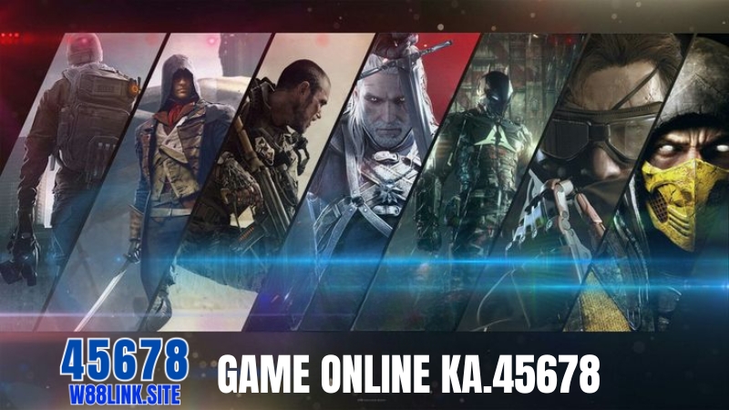 Giới thiệu về Game Online KA.45678